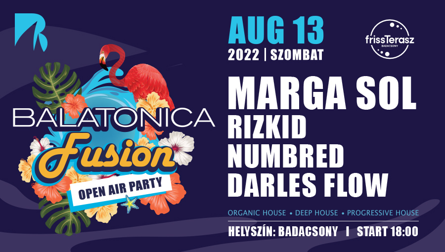 BALATONICA Fusion open air party - Badacsonytomaj - 2022.08.13.